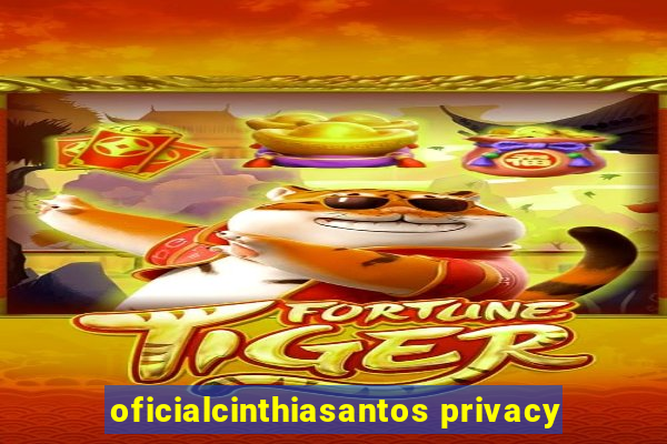 oficialcinthiasantos privacy